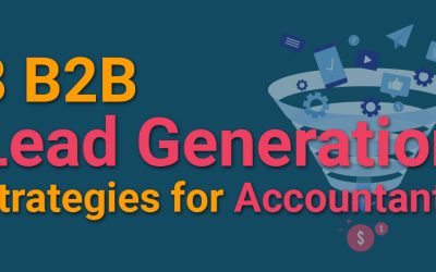 8 B2B Lead Generation Strategies for Accountants