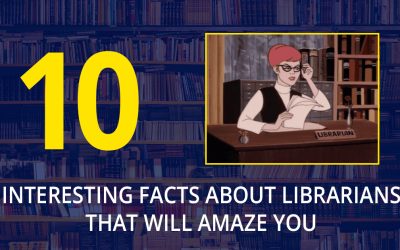 10 Interesting Facts About Librarians That Will Amaze You
